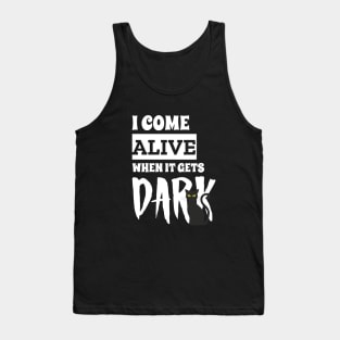 I come Alive When It Gets Dark Black Pussy Cat Edition Tank Top